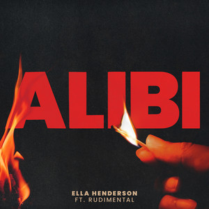 Ella Henderson/Rudimental - Alibi