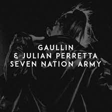 Gaullin/Julian Perretta - Seven Nation Army