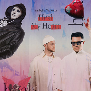 Imanbek/Younotus - Heal My Heart