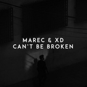 Marec/XD - Can't Be Broken