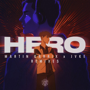 Martin Garrix/Jvke - Hero