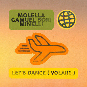 Molella/Gamuel Sori/Minelli - Let's Dance (Volare)