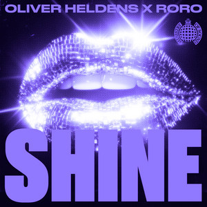 Oliver Heldens/RoRo - Shine