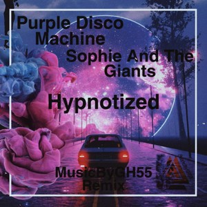 Purple Disco Machine/Sophie And The Giants - Hypnotized