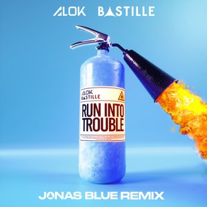 Alok/Bastille - Run Into Trouble