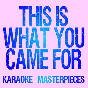 Calvin Harris/Rihanna - This Is What You Came For