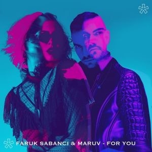 Faruk Sabanci/Maruv - For You