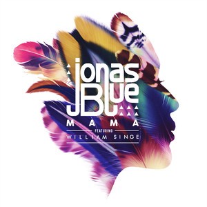 Jonas Blue/William Singe - Mama
