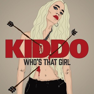Kiddo - Whos That Girl