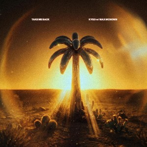 Kygo/Max McNown - Take Me Back
