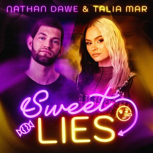 Nathan Dawe/Talia Mar - Sweet Lies