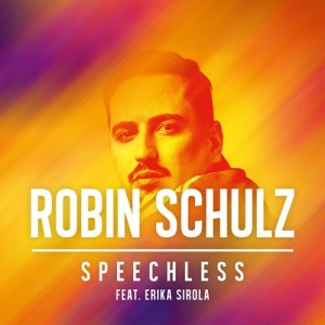 Robin Schulz/Erika Sirola - Speechless