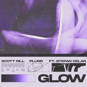 Scott Rill & Plurr & Stefan Celar - Glow