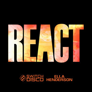 Switch Disco/Ella Henderson - React