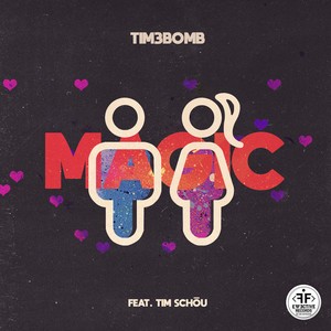 Tim3bomb/Tim Schou - Magic