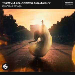 Yves V/Axel Cooper/Shanguy - Derniere Danse